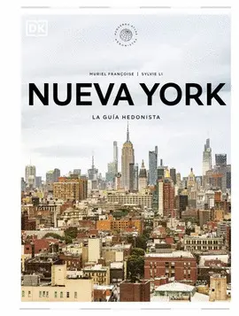 Nueva York. La Guía Hedonista (Pequeños Atlas Hedonistas)