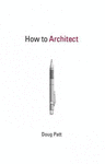 HOW TO ARCHITECT