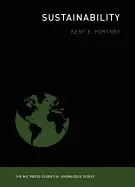 SUSTAINABILITY (MIT PRESS ESSENTIAL KNOWLEDGE)