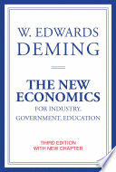 THE NEW ECONOMICS FOR INDUSTRY, GOVERNMENT, EDUCATION