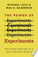 THE POWER OF EXPERIMENTS