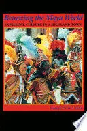 RENEWING THE MAYA WORLD