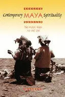 CONTEMPORARY MAYA SPIRITUALITY