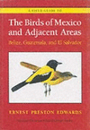 THE BIRDS OF MEXICO & ADJACENT AREAS