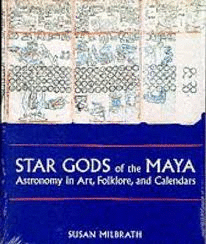STAR GODS OF THE MAYA