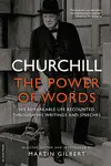 CHURCHILL: THE POWER OF WORDS