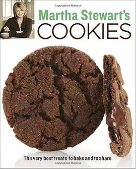 MARTHA STEWART'S COOKIES: THE VERY BEST TREATS TO BAKE AND TO SHARE