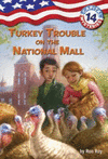 CAPITAL MYSTERIES SERIES #14 TURKEY TROUBLE ON THE NATIONAL MALL