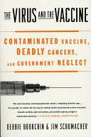 THE VIRUS AND THE VACCINE