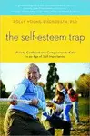 THE SELF-ESTEEM TRAP