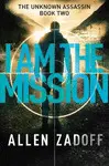 I AM THE MISSION