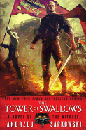 THE TOWER OF SWALLOWS ( WITCHER #4 )