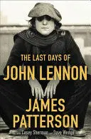 THE LAST DAYS OF JOHN LENNON