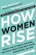HOW WOMEN RISE