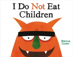 I DO NOT EAT CHILDREN