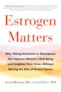 ESTROGEN MATTERS