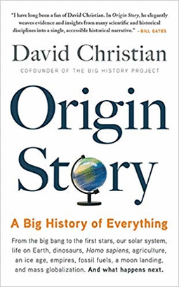 ORIGIN STORY: A BIG HISTORY OF EVERYTHING