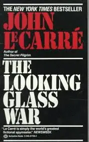 THE LOOKING GLASS WAR