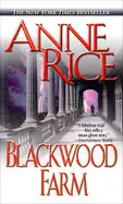Blackwood Farm (Vampire Chronicles #9)