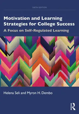 MOTIVATION AND LEARNING STRATEGIES FOR COLLEGE SUCCESS