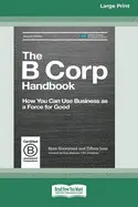 THE B CORP HANDBOOK, SECOND EDITION