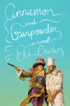 CINNAMON AND GUNPOWDER