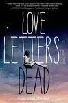 LOVE LETTERS TO THE DEAD