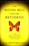THE DIVING BELL AND THE BUTTERFLY: A MEMOIR OF LIFE IN DEATH