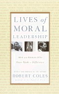 LIVES OF MORAL LEADERSHIP