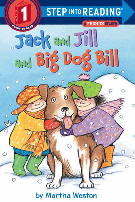 JACK AND JILL AND BIG DOG BILL