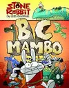 Stone Rabbit #1: Bc Mambo