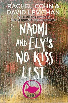 NAOMI AND ELY'S NO KISS LIST