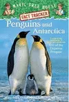 MAGIC TREE HOUSE FACT TRACKER #18: PENGUINS AND ANTARCTICA