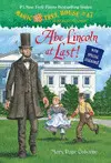 MAGIC TREE HOUSE #47: ABE LINCOLN AT LAST!