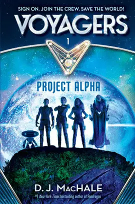 VOYAGERS: PROJECT ALPHA (BOOK 1)