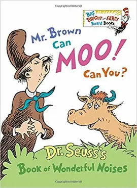 MR. BROWN CAN MOO! CAN YOU?