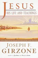 Jesus, His Life And Teachings