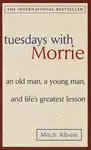 TUESDAYS WITH MORRIE