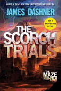 THE SCORCH TRIALS (MAZE RUNNER, BOOK TWO)
