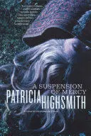 A SUSPENSION OF MERCY