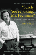 SURELY YOU'RE JOKING, MR. FEYNMAN!