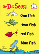 ONE FISH TWO FISH RED FISH BLUE FISH
