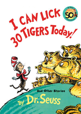 I CAN LICK 30 TIGERS TODAY! AND OTHER STORIES 50TH ANNIVERSARY EDITION