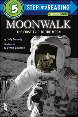 MOONWALK: THE FIRST TRIP TO THE MOON