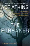 ACE ATKINS: FORSAKEN