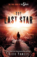 THE LAST STAR: THE FINAL BOOK OF THE 5TH WAVE HARDCOVER