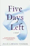 FIVE DAYS LEFT