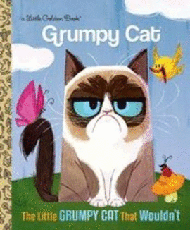 THE LITTLE GRUMPY CAT THAT WOULDN'T