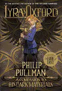 LYRA'S OXFORD: HIS DARK MATERIALS ( HIS DARK MATERIALS (PAPERBACK) )