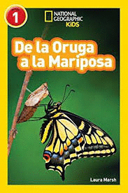 DE ORUGA A MARIPOSA - CATERPILLAR TO BUTTERFLY